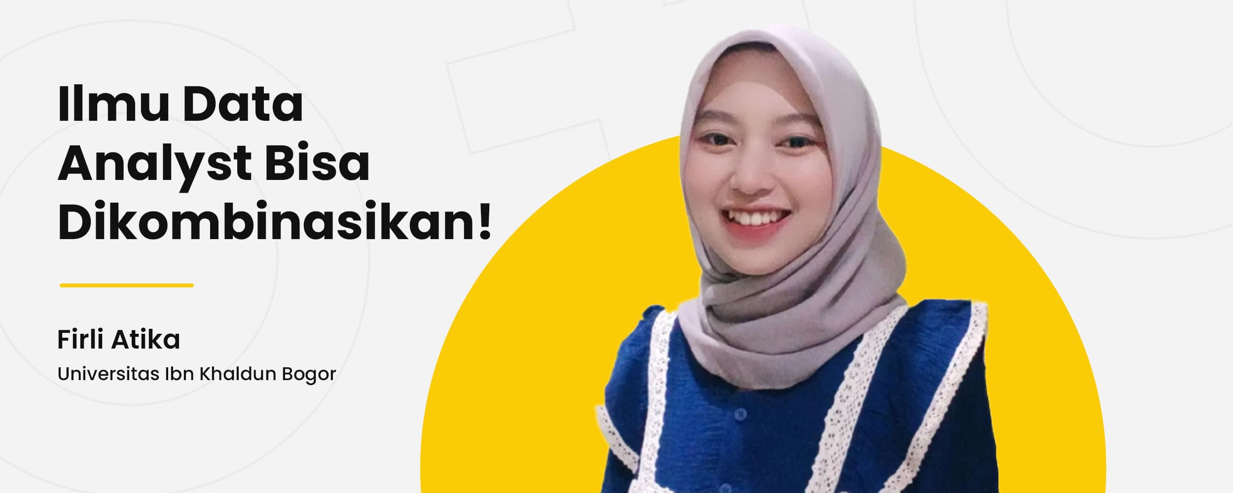 Dari Data Analyst Jadi People Analyst, Firli: Ilmu Data Analyst Bisa Dikombinasikan! cover