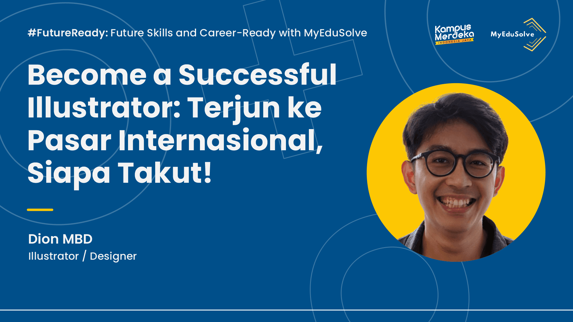 Become a Succesful Illustrator: Terjun ke Pasar Internasional, Siapa Takut!