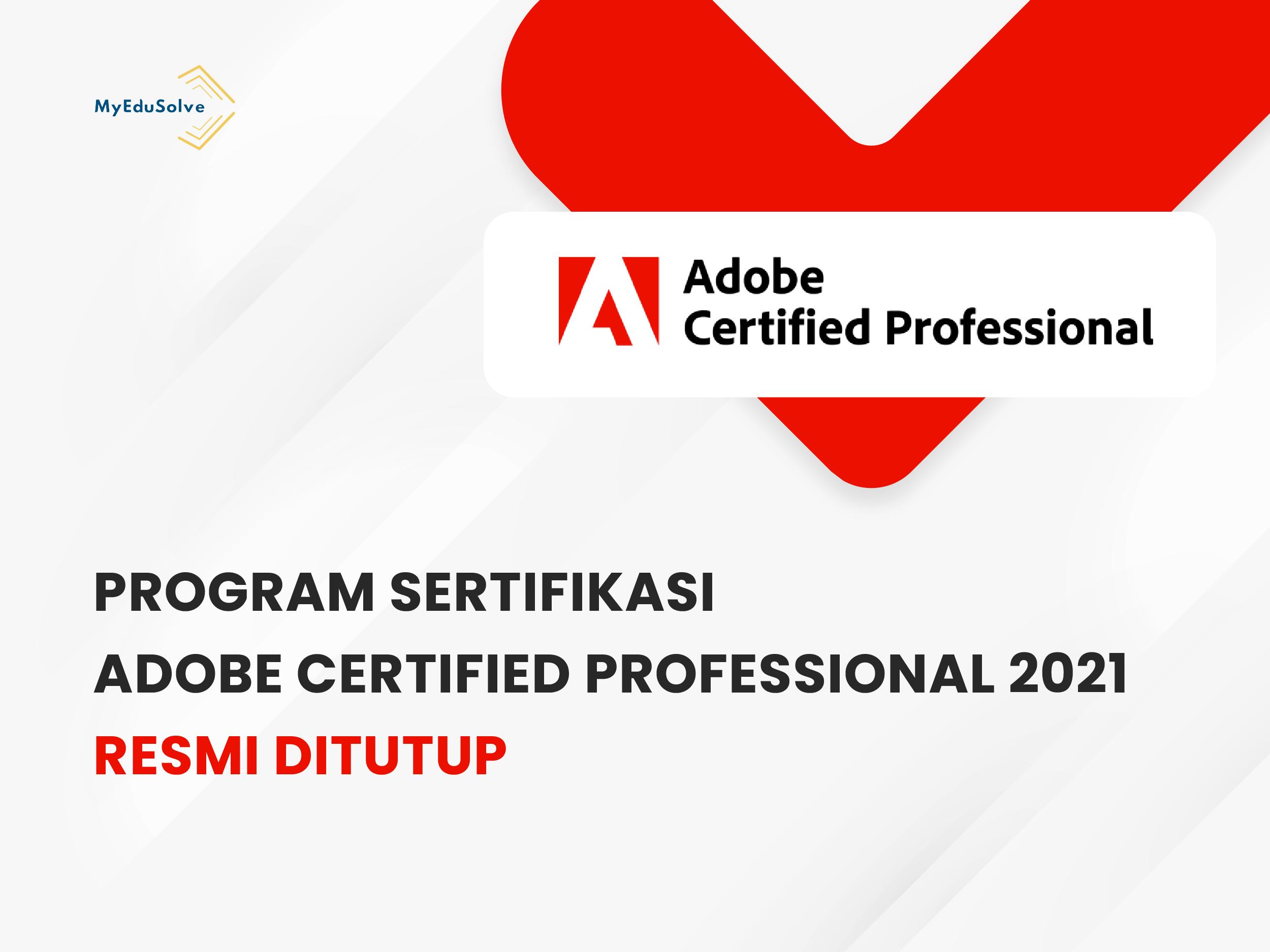 Program Sertifikasi Adobe Certified Professional (ACP) Versi 2021 Akan Dihentikan cover