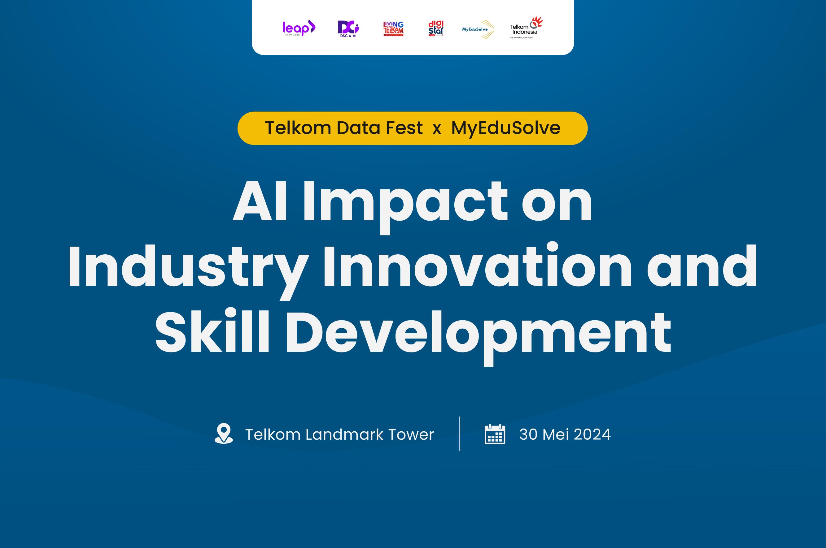 Ikuti Seminar Inovasi AI di Industri dan Pengembangan Skill di Telkom Data Fest X MyEduSolve cover