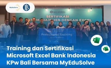 Pelatihan Microsoft Excel Bersertifikat Internasional untuk Bank Indonesia KPw Bali dengan MyEduSolve! cover