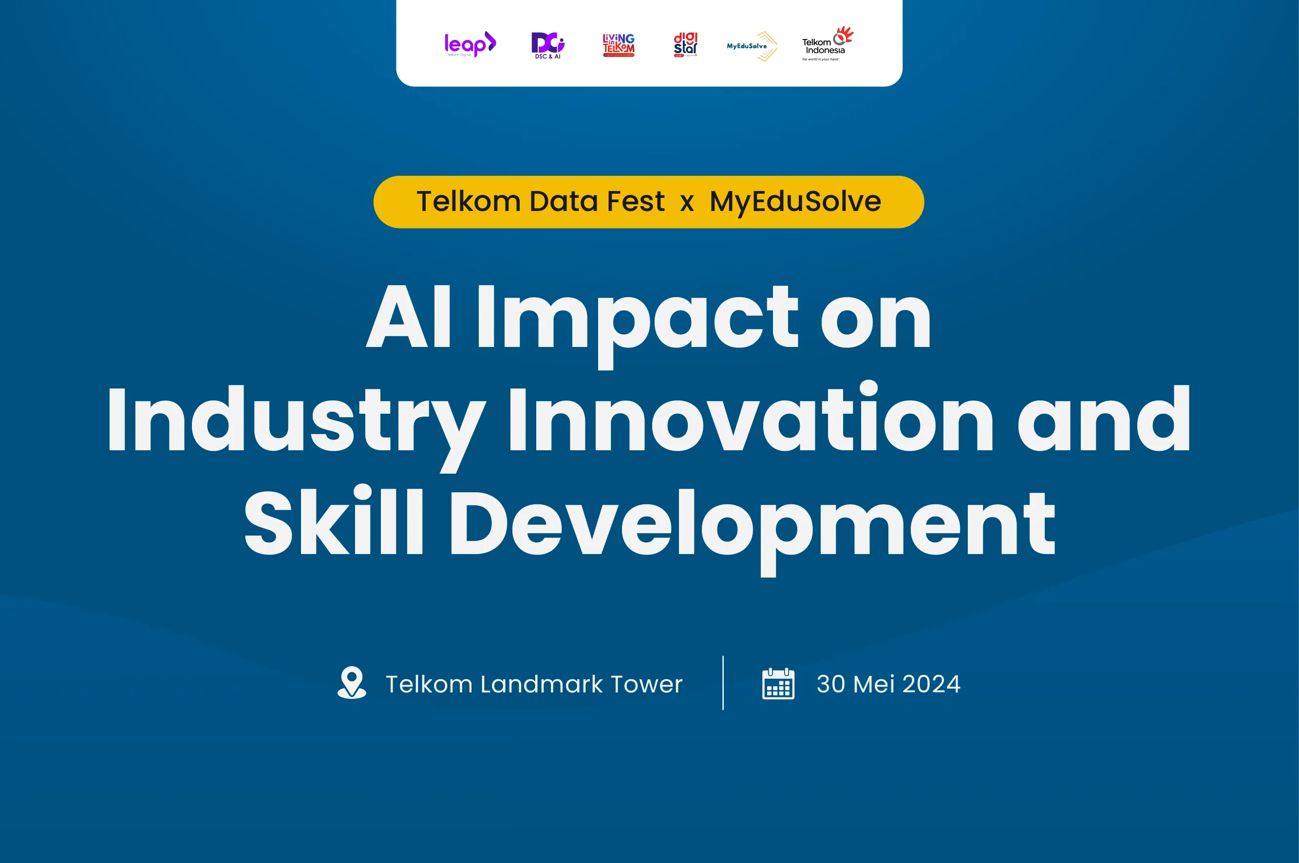 Ikuti Seminar Inovasi AI di Industri dan Pengembangan Skill di Telkom Data Fest X MyEduSolve cover